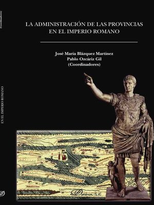 cover image of La administración de las provincias en el imperio romano